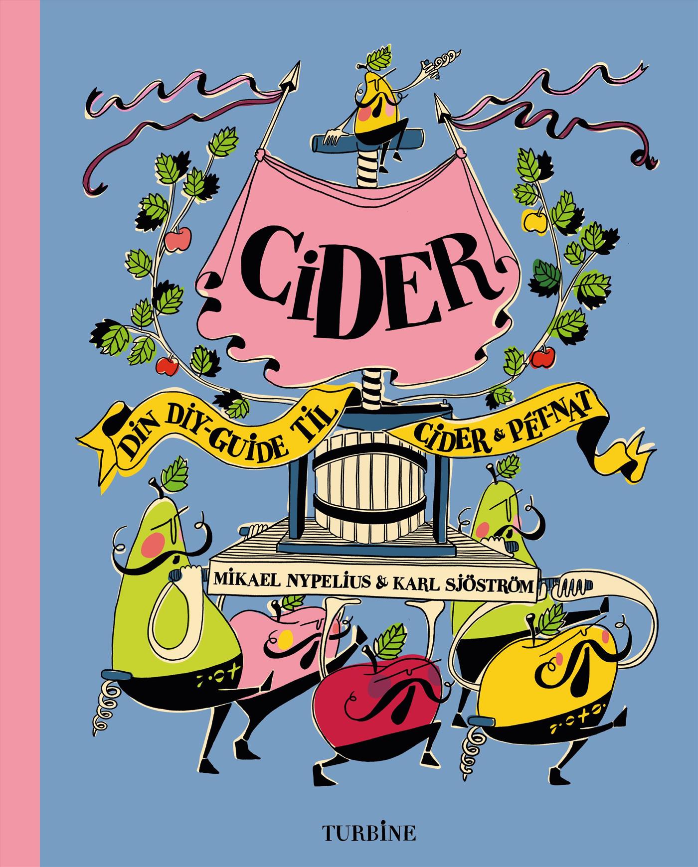 cider Karl Sjöström, Mikael Nypelius ISBN: 9788740656961